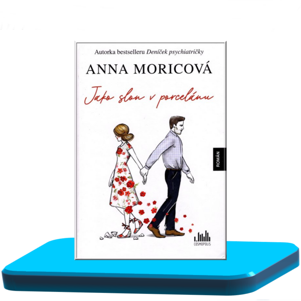 Jako slon v porcelánu - Anna Moricová