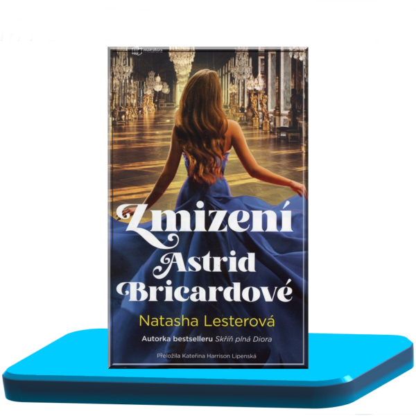 Zmizení Astrid Bricardové – Natasha Lester